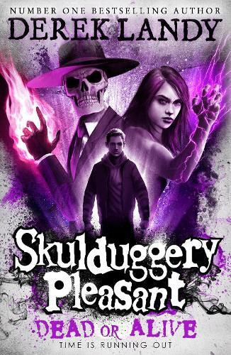 Skulduggery Pleasant 14 Dead Or Alive (Paperback)