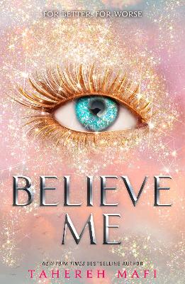 Shatter Me: Believe Me (Paperback)