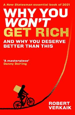 WHY YOU WON'T GET RICH