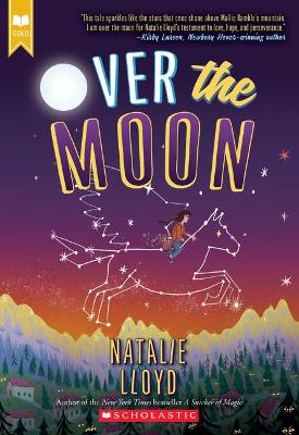 Over the Moon (Scholastic Gold) (Paperback)