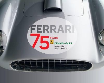 Ferrari: 75 Years (Hardcover)