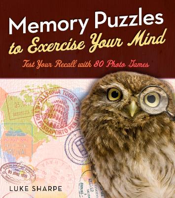 Memory Puzzles to Exercise Your Mind: Test Your Recall with 80 Photo Games