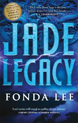 The Green Bone Saga3: Jade Legacy (Paperback)