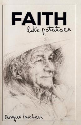 Faith Like Potatoes (Paperback)