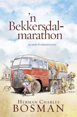 'n Bekkersdal-Marathon: En Ander Voorkamerstories (Paperback)