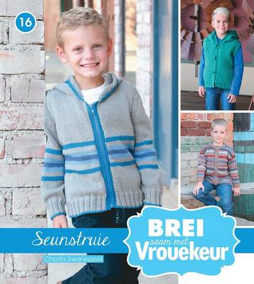 Brei saam met Vrouekeur: Seunstruie: Boek 16