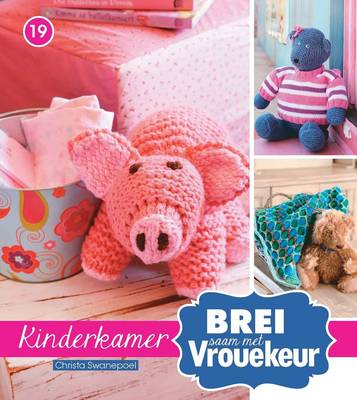 Brei saam met Vrouekeur: Kinderkamer: Boek 19
