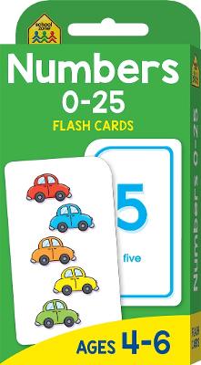 School Zone: Numbers 0-25 Flash Cards (2017 Ed)