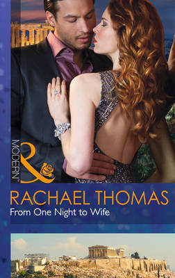 From One Night To Wife (One Night With Consequences, Book 12)