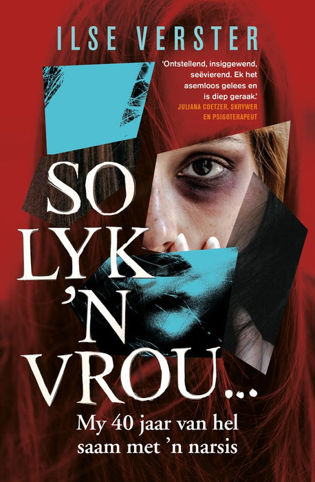 So Lyk 'n Vrou: My 40 Jaar Van Hel Saam Met 'n Narsis (Paperback)