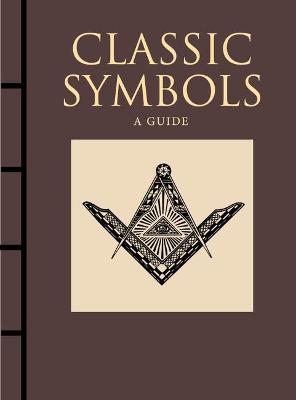 Classic Symbols: A Guide (Hardcover)