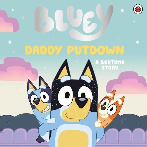 Bluey: Daddy Putdown (Paperback)