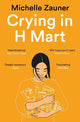 Crying in H Mart (Paperback)