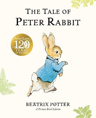 Tale of Peter Rabbit 120th Birthday Ed