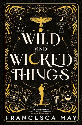 Wild and Wicked Things (Trade Paperback)
