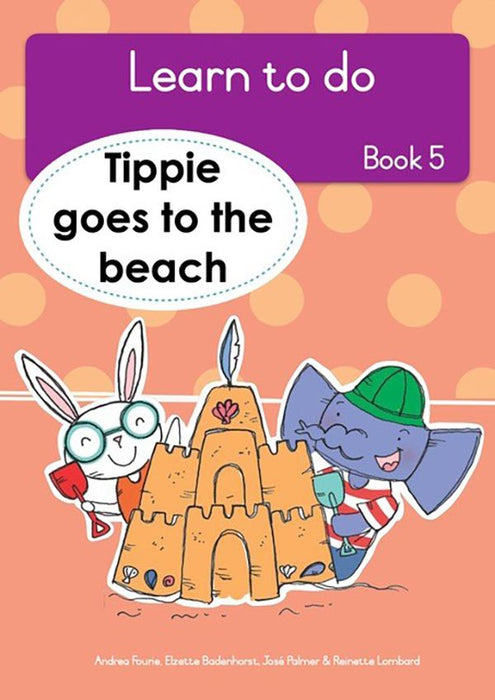 Learn to Do, Book 5: Tippie goes to the beach