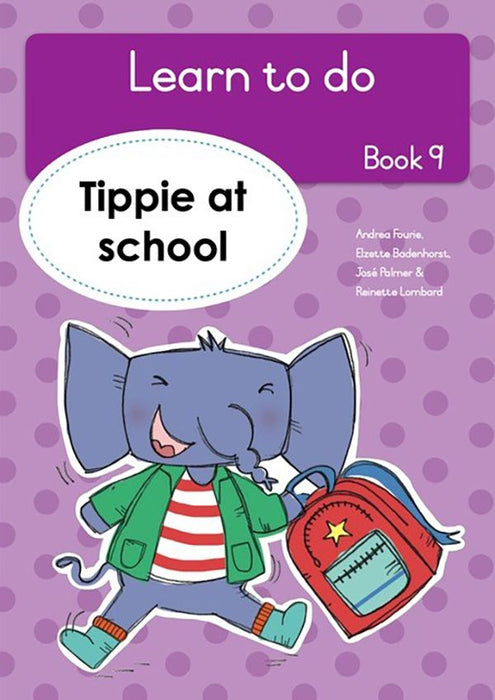Learn to Do, Book 9: Tippie at school