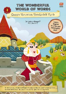 The Wonderful World of Words Volume 3: Queen Veronica Vanderbilt Verb