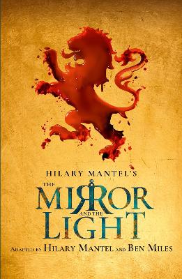 The Mirror and the Light: Rsc Stage Adaptation (Paperback)