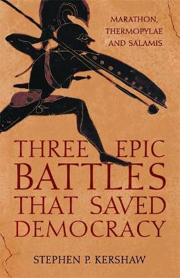 Three Epic Battles That Saved Democracy (Paperback)