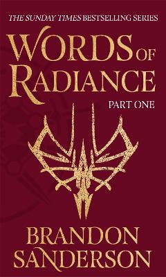 The Stormlight Archive 2: Words Of Radiance Part One (Hardcover)