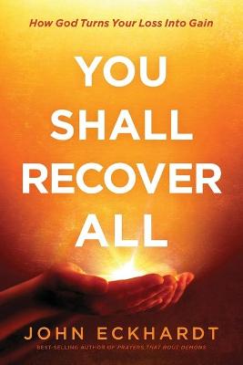 You Shall Recover All: How God Turns Your Loss Into Gain (Paperback)