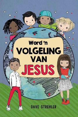 Word 'n Volgeling Van Jesus