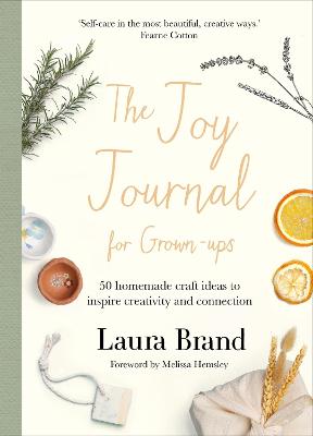 JOY JOURNAL: AN INVITATION TO CREATE HB — Wordsworth Books