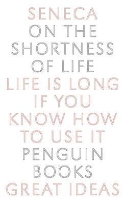 On The Shortness Of Life (Paperback)