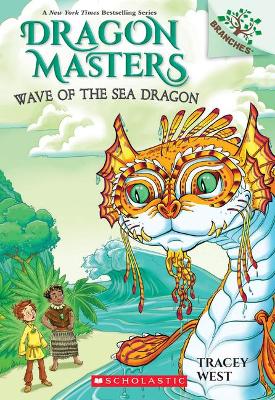 Dragon Masters 19: Wave of the Sea Dragon (Paperback)
