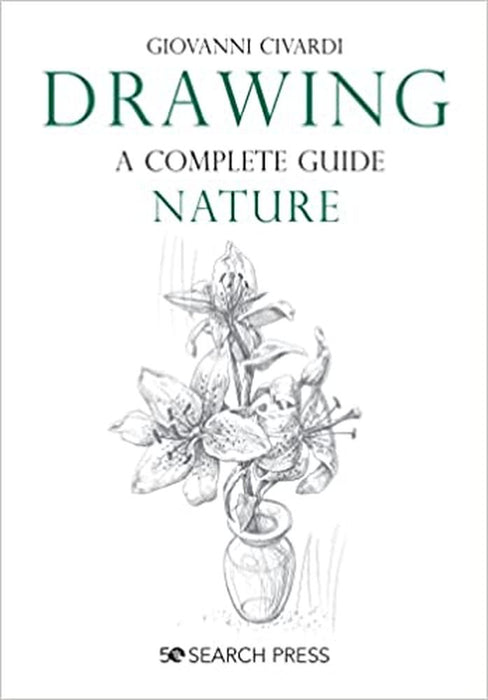 Drawing - A Complete Guide: Nature