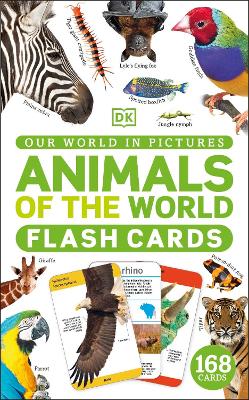 Our World In Pictures: Animals Of The World (Flash Cards)