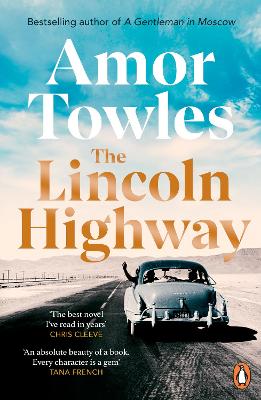 The Lincoln Highway: A New York Times Number One Bestseller