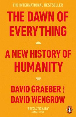 The Dawn of Everything - A New History of Humanity (Paperback)
