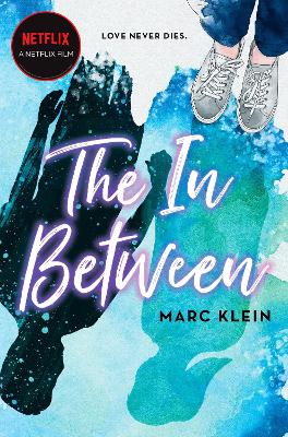 The In Between (Netflix Tie-In) (Paperback)