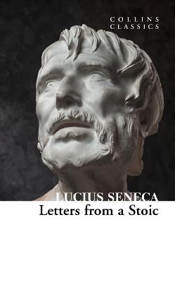 Collins Classics: Letters from a Stoic (Paperback)