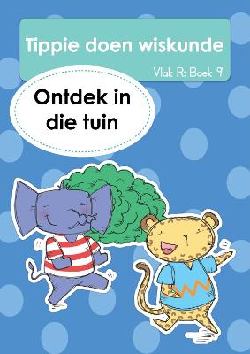 Tippie doen Wisk (Vlak R) Boek 9: Ontdek in die tu