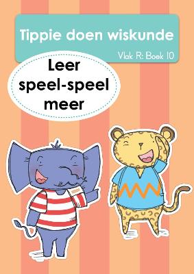 Tippie doen Wisk (Vlak R) Boek 10: Leer speel-spee