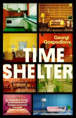 Time Shelter: Winner of the Premio Strega Europeo (Trade Paperback)