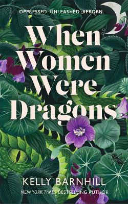 When Women Were Dragons (Paperback)