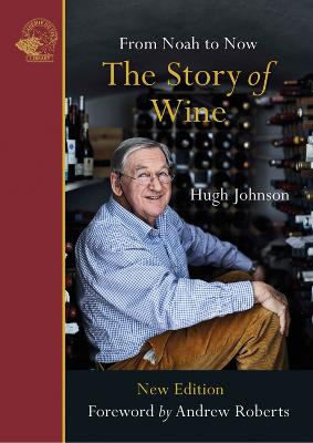 The Story of Wine: From Noah to Now (Paperback)