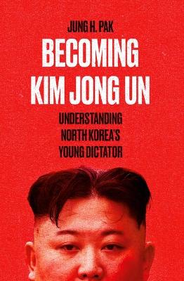 BECOMING KIM JONG UN PB