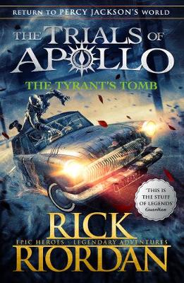 The Trials of Apollo 4: The Tyrant's Tomb (Paperback)