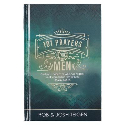 101 Prayers for Men, Powerful Prayers to Encourage Men, Hardcover
