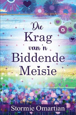 Die Krag Van 'n Biddende Meisie (Paperback)