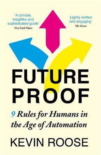Futureproof: 9 Rules for Humans in the Age of Automation (Paperback)