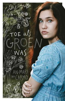 Toe als groen was