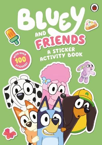 Bluey: Bluey and Friends - A Sticker Activity Book (Paperback)