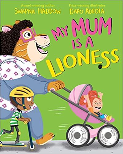 MY MUM IS A LIONESS PB