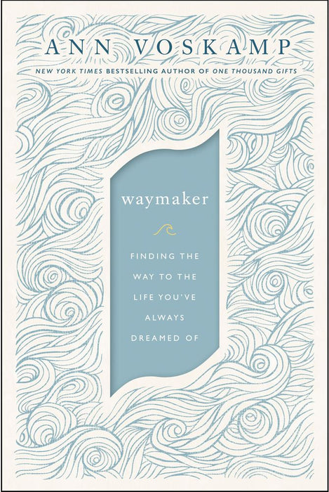 WayMaker: A Dare to Hope (Paperback)